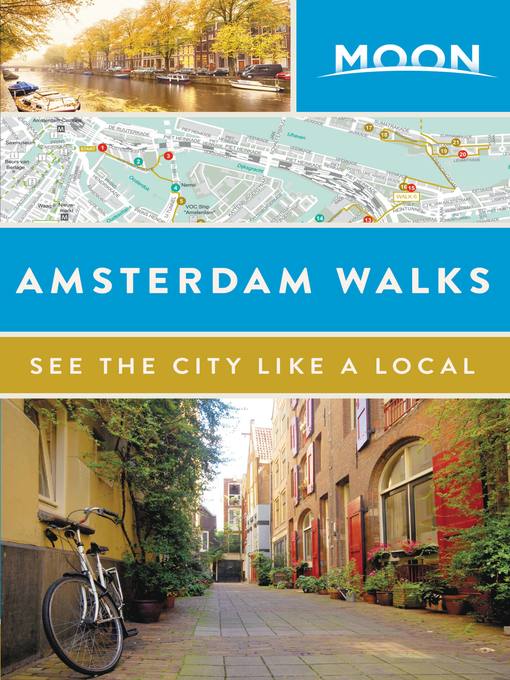 Title details for Moon Amsterdam Walks by Moon Travel Guides - Available
